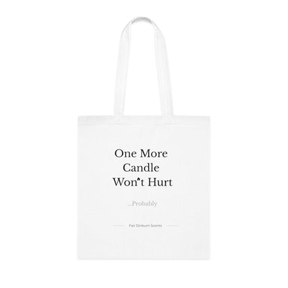 Candle Lover Tote Bag — "One More Candle Won’t Hurt" Cotton Shopping Tote