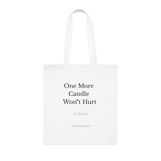 Candle Lover Tote Bag — "One More Candle Won’t Hurt" Cotton Shopping Tote